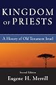 Kingdom of Priests: A History of Old Testament Israel