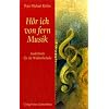 H�r ich von fern Musik: Liederbuch f�r die Waldorfschule