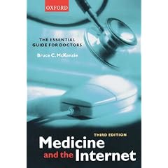 Medicine and the Internet: The Essential Guide for Doctors