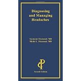 Diagnosing and Managing Headaches, 7th Edition