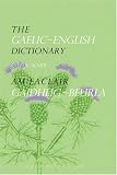 The Gaelic-English Dictionary