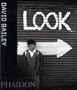 David Bailey: Look