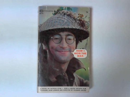 How I Won the War (A Ballantine Book)