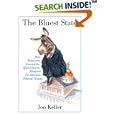 The Bluest State: How Democrats Created the Massachusetts Blueprint for American Political Disaster by  Jon Keller