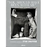 You Should Have Been With Me ~ Stan Shaffer