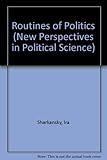 The routines of politics