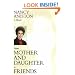 From Mother and Daughter to Friends: A Memoir