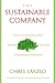The Sustainable Company: How to Create Lasting Value through Social and Environmental Performance