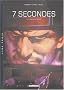 7 secondes, tome 3 : Lambaratidinis