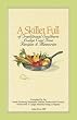 Lodge A Skillet Full of Traditional Southern Lodge Cast Iron Recipes and Memories Cookbook