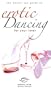 The Better Sex Guide to Erotic Dancing for Your Lover [VHS]