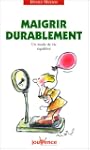 Maigrir durablement