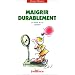 Maigrir durablement