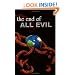 The End of All Evil