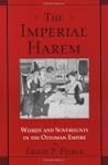 The Imperial Harem: Women and Soverei...