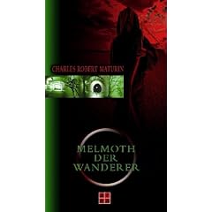 Melmoth der Wanderer (Gebundene Ausgabe)
