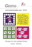 Geistig Fit. Aufgabensammlung