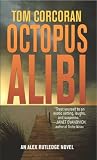 Octopus Alibi: An Alex Rutledge Mystery (Alex Rutledge Mysteries)