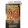 Octopus Alibi: An Alex Rutledge Mystery (Alex Rutledge Mysteries)