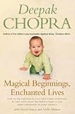 Cover of Magical Beginnings, Enchanted Lives by Deepak Chopra 1844135780