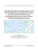 Books on Wooden House item: The World Market for Polishes and Creams for the Maintenance of Wooden Furniture and Floors and Other Woodwork Excluding Artificial and Prepared Waxes: A 2004 Global Trade Perspective