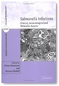 Salmonella Infections: Clinical, Immunological and Molecular Aspects (Advances in Molecular and Cellular Microbiology)
