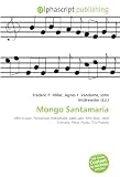 Mongo Santamaría: Afro-Cuban, Percussion instrument, Latin jazz, Afro Blue, John Coltrane, Perez Prado, Tito Puente