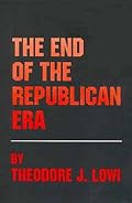 The End of the Republican Era (Julian J. Rothbaum Distinguished Lecture Series , Vol 5)