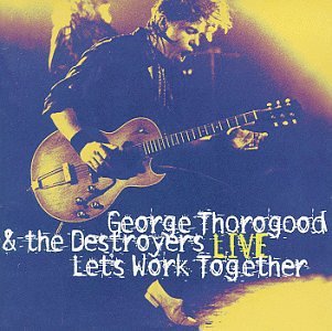 George Thorogood - Let