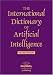 The International Dictionary of Artificial Intelligence