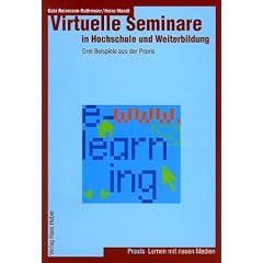 Virtuelle Seminare in Hochschule und Weiterbildung. Drei Beispiel aus der Praxis