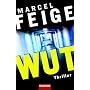 Wut: Thriller