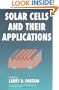 Solar Cells and Their Applications (Wiley Series in Microwave and Optical Engineering)