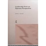 Leadership from an Operant Perspective (People and Organizations)