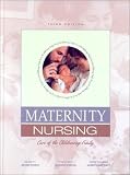 Maternity Nursing: Care of the Childbearing Family