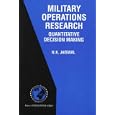 Military Operations Research: Quantitative Decision Making (International Series in Operations Research and Management... by N. K. Jaiswal