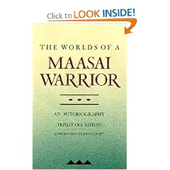The Worlds of a Maasai Warrior: An Autobiography