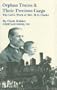 Orphan Trains & Their Precious Cargo: The Life's Work of Rev. H. D. Clarke