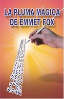 La Pluma Mágica de Emmet Fox