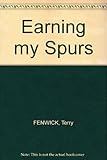 Earning my spurs