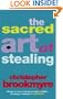 The Sacred Art of Stealing