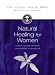 Natural Healing for Women: Caring for yourself with herbs, homeopathy and essential oils