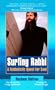 Surfing Rabbi: A Kabbalistic Quest for Soul
