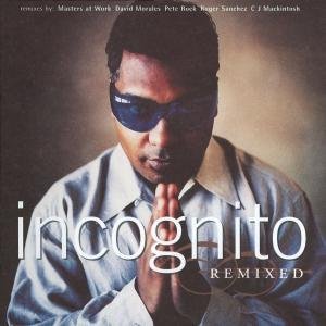 Incognito - Incognito-Remixed - Zortam Music