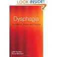 Dysphagia: Foundation, Theory and Practice