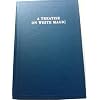 A Treatise on White Magic or The Way of the Disciple