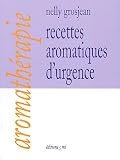 Livres Aromath�rapie - Recettes aromatiques d'urgence