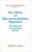 Book The Politics of Telecommunications Regulation: The States and the Divestiture of At&T (Bureaucracies