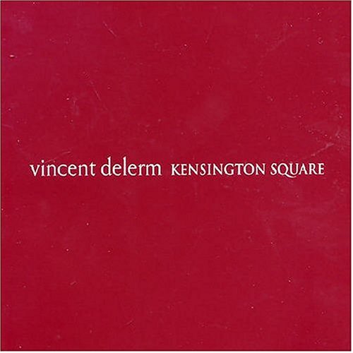Vincent Delerm - Kensington Square - Zortam Music