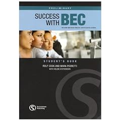 Success with BEC: Preliminary Students Book: The New Business English Certificates Course
